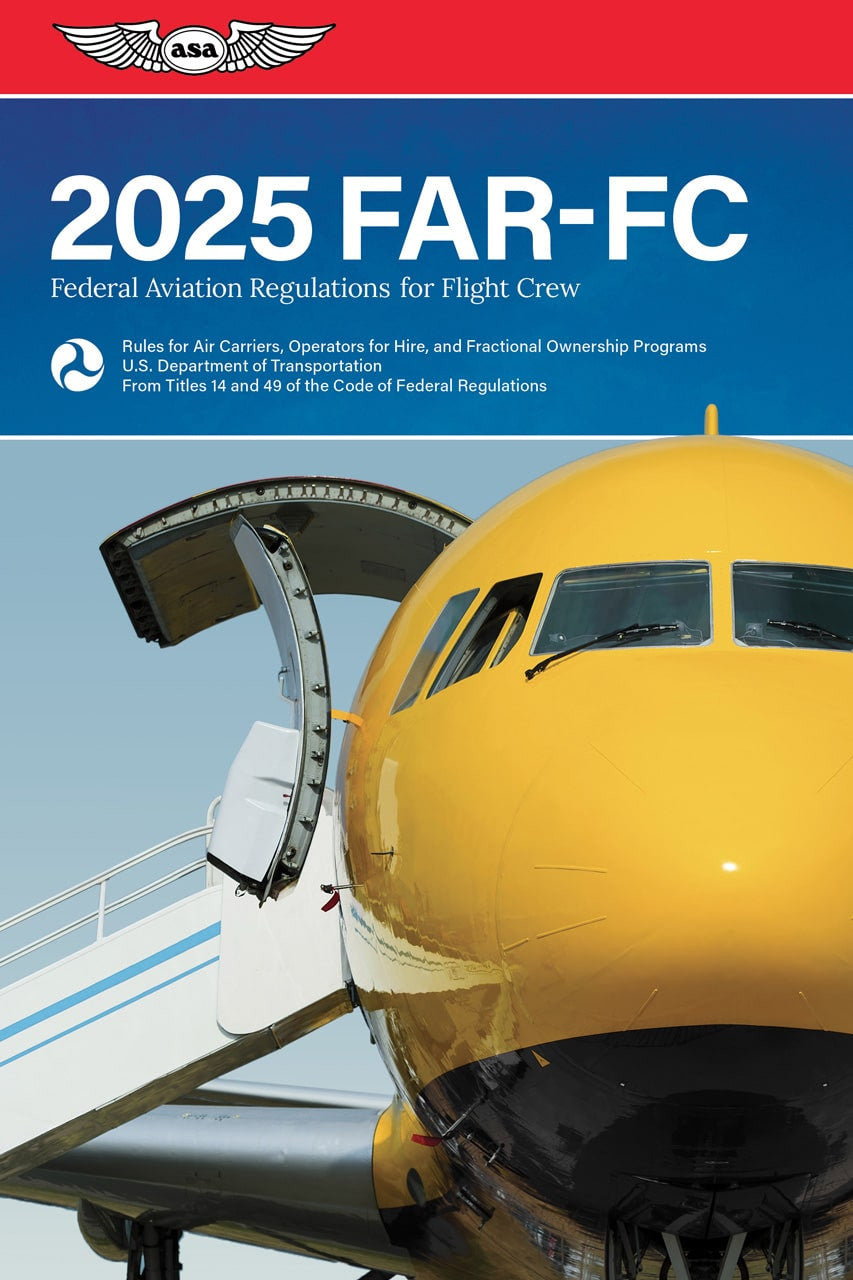 2025 ASA FAR-FC Federal Aviation Regulations for Flight Crew